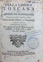 Della lingua Toscana di Benedetto Buommattei